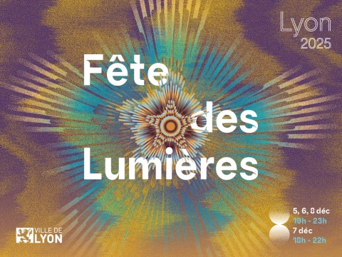 Fête des Lumières 2025 à Lyon : le guide complet pour ne rien rater